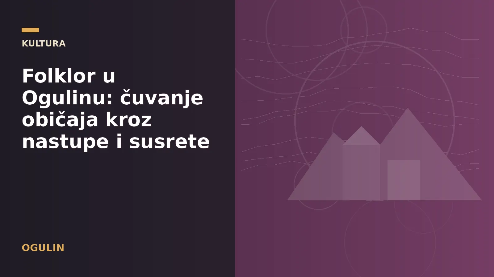 Folklor u Ogulinu: čuvanje običaja kroz nastupe i susrete