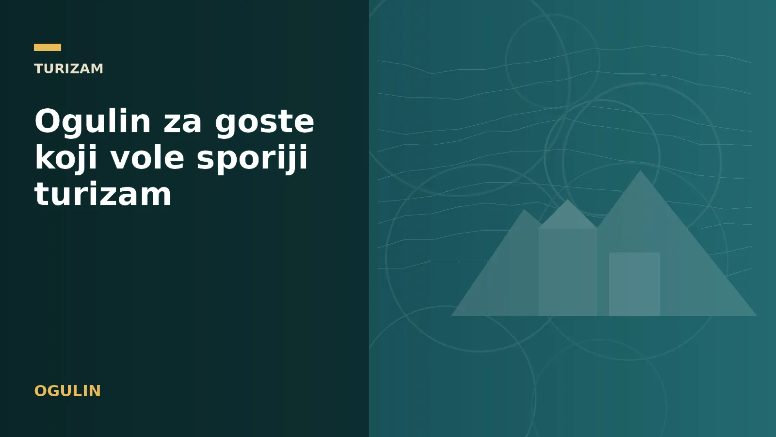 Ogulin za goste koji vole sporiji turizam