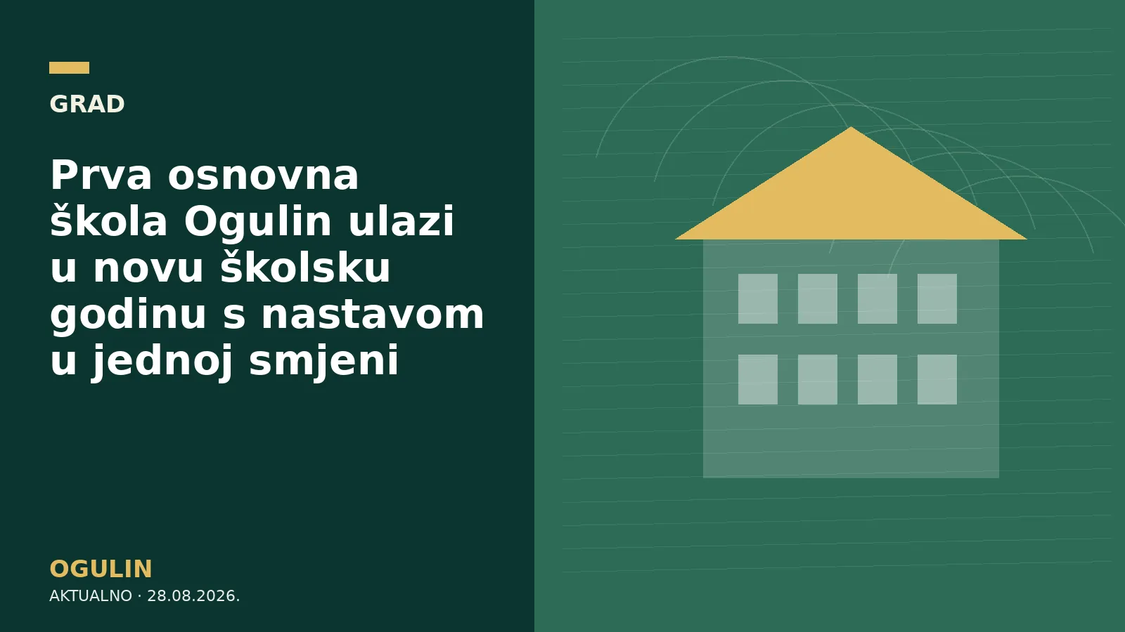 Prva osnovna škola Ogulin ulazi u novu školsku godinu s nastavom u jednoj smjeni